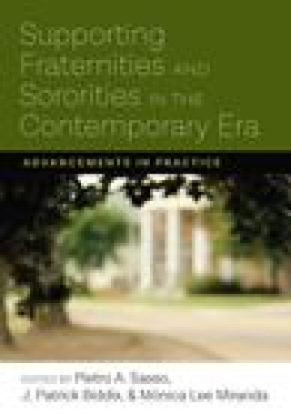 Livre Supporting Fraternities and Sororities in the Contemporary Era J. Patrick Biddix