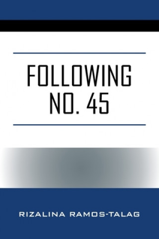 Knjiga Following No. 45 RIZALIN RAMOS-TALAG