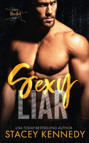 Carte Sexy Liar: A Dirty Little Secrets Duet 