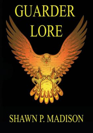 Book Guarder Lore Shawn P. Madison
