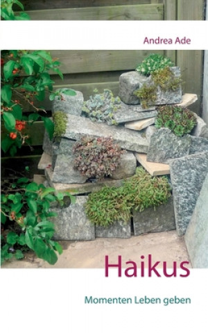 Buch Haikus Ade Andrea Ade