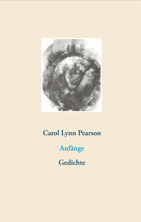 Knjiga Anfänge Carol Lynn Pearson