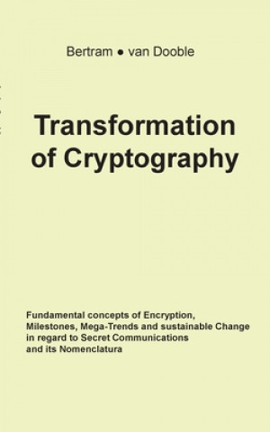 Книга Transformation of Cryptography Gunther van Dooble