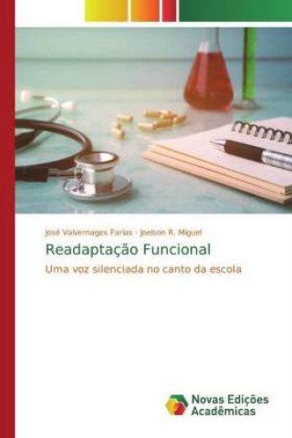 Knjiga Readaptaç?o Funcional Joelson R. Miguel