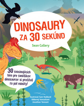 Kniha Dinosaury za 30 sekúnd Sean Callery