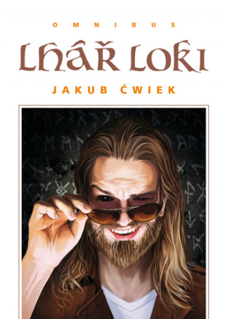 Kniha Lhář Loki Jakub Ćwiek