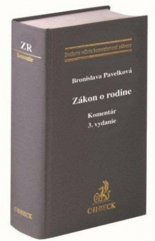 Kniha Zákon o rodine. Komentár, 3. vydanie SO_EKZ65 Bronislava Pavelková