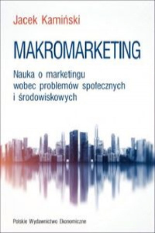 Könyv Makromarketing Kamiński Jacek