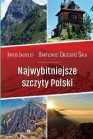 Kniha Najwybitniejsze szczyty Polski Jagiełło Jakub