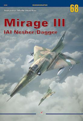 Kniha Mirage III Iai Nesher/Dagger 