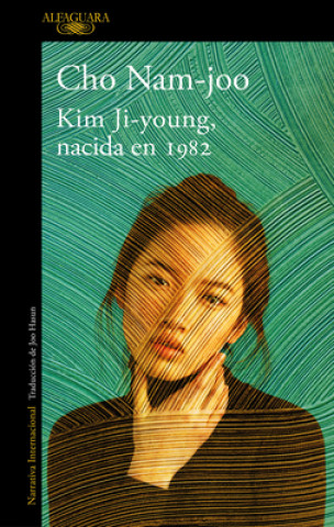 Книга Kim Ji-Young, Nacida En 1982 / Kim Jiyoung, Born 1982 