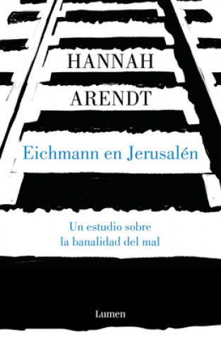 Carte Eichmann En Jerusalén / Eichmann in Jerusalem: A Report on the Banality of Evil 