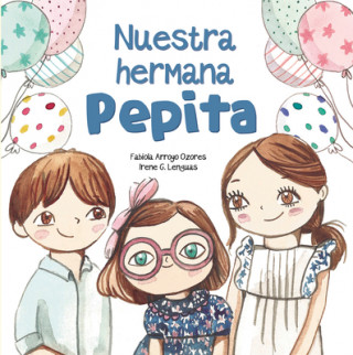 Buch Nuestra Hermana Pepita / Our Sister, Pepita Irene G Lenguas