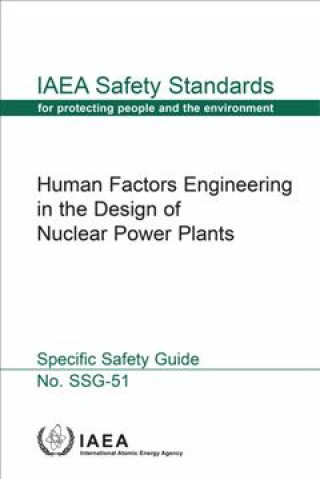 Könyv Human Factors Engineering in the Design of Nuclear Power Plants 