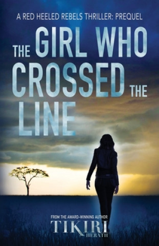Βιβλίο Girl Who Crossed the Line TIKIRI HERATH