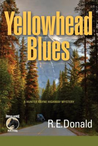 Knjiga Yellowhead Blues R. E. Donald
