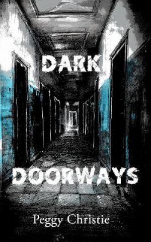 Book Dark Doorways Peggy Christie