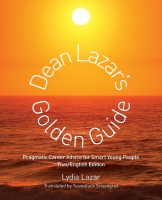 Kniha Dean Lazar's Golden Guide (Thai/English) LYDIA LAZAR