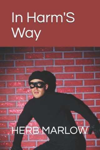 Buch In Harm's Way Herb Marlow