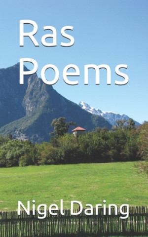 Knjiga Ras Poems Nigel Saint Aubyn Daring