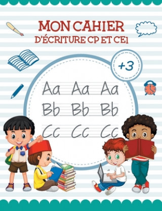 Carte Mon Cahier de ecriture - Apprendre lettre majuscule Livre Pour apprendre a ecrire et apprendre l alphabet (CP et CE1) PRESCHOOL PAPETERIE