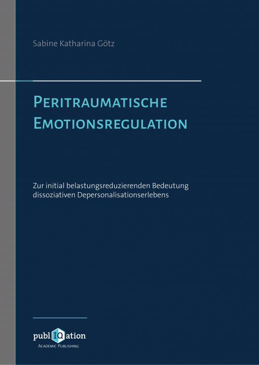 Könyv Peritraumatische Emotionsregulation 