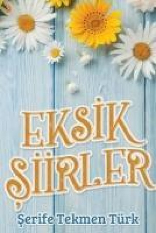 Knjiga Eksik Siirler 