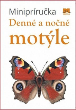 Book Minipríručka Denné a nočné motýle neuvedený autor