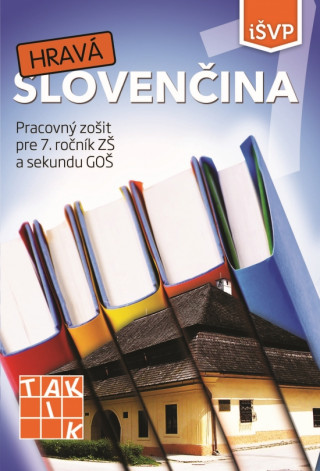Carte Hravá slovenčina 7 PZ ( 2.vyd.) neuvedený autor