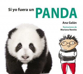 Kniha SI YO FUERA UN PANDA ANA GALAN