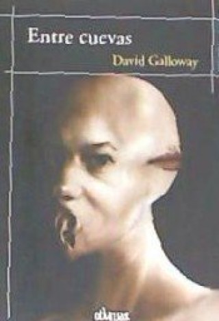 Kniha ENTRE CUEVAS DAVID GALLOWAYS
