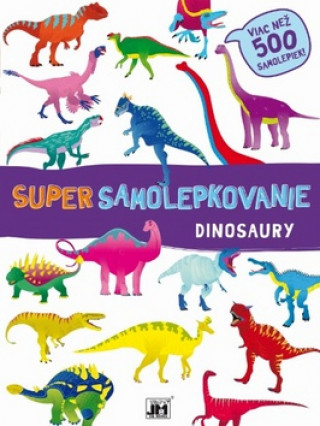 Book Super samolepkovanie Dinosaury neuvedený autor