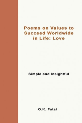 Książka Poems on Values to Succeed Worldwide in Life - Love Fatai O.K. Fatai