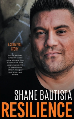Knjiga Resilience Bautista Shane Bautista