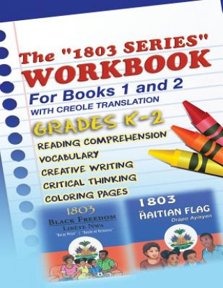 Kniha 1803 Series Workbook Grades K-2: For Books 1 and 2 Berwick Augustin