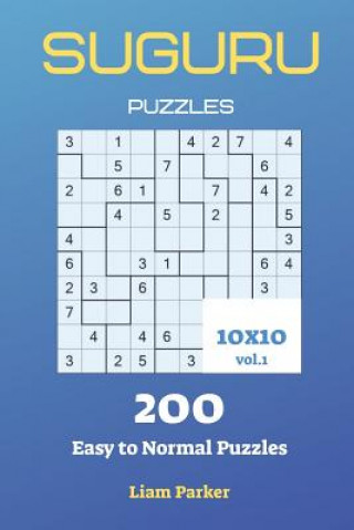 Kniha Suguru Puzzles - 200 Easy to Normal Puzzles 10x10 vol.1 Liam Parker