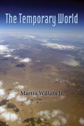 Knjiga Temporary World Martin Willits Jr Martin