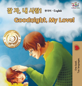 Carte Goodnight, My Love! (Korean English Bilingual Book) Kidkiddos Books