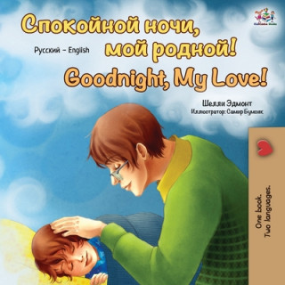 Kniha Goodnight, My Love! (Russian English Bilingual Book) Kidkiddos Books