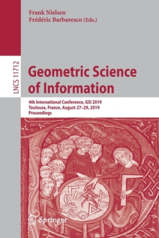 Könyv Geometric Science of Information Frank Nielsen