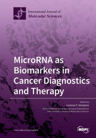 Książka MicroRNA as Biomarkers in Cancer Diagnostics and Therapy 