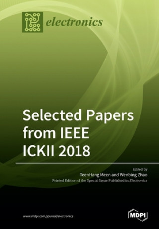 Kniha Selected Papers from IEEE ICKII 2018 TEEN-HANG MEEN