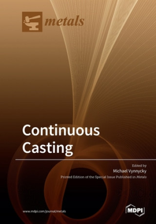 Knjiga Continuous Casting Michael Vynnycky