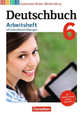Kniha Deutschbuch Gymnasium - Baden-Württemberg - Bildungsplan 2016. Bd 6: 10. Schuljhr - Arbeitsheft mit interaktiven Übungen Christoph Fischer