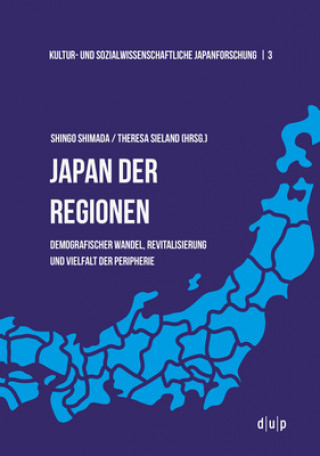 Kniha Japan Der Regionen Theresa Sieland
