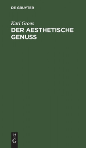 Kniha Der Aesthetische Genuss 