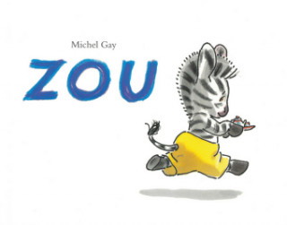 Kniha Zou Michel Gay