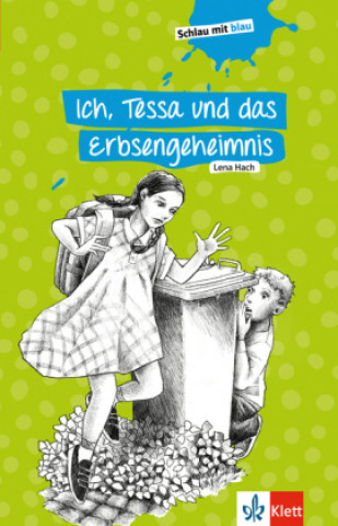 Knjiga Ich, Tessa und das Erbsengeheimnis Lena Hach