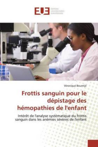 Kniha Frottis sanguin pour le dépistage des hémopathies de l'enfant Véronique Boumtjé