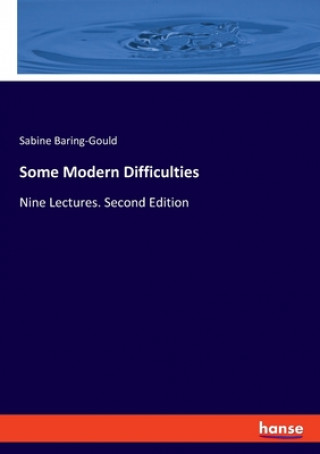 Carte Some Modern Difficulties 